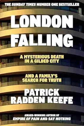 Book Cover: London Falling, by Patrick Radden Keefe