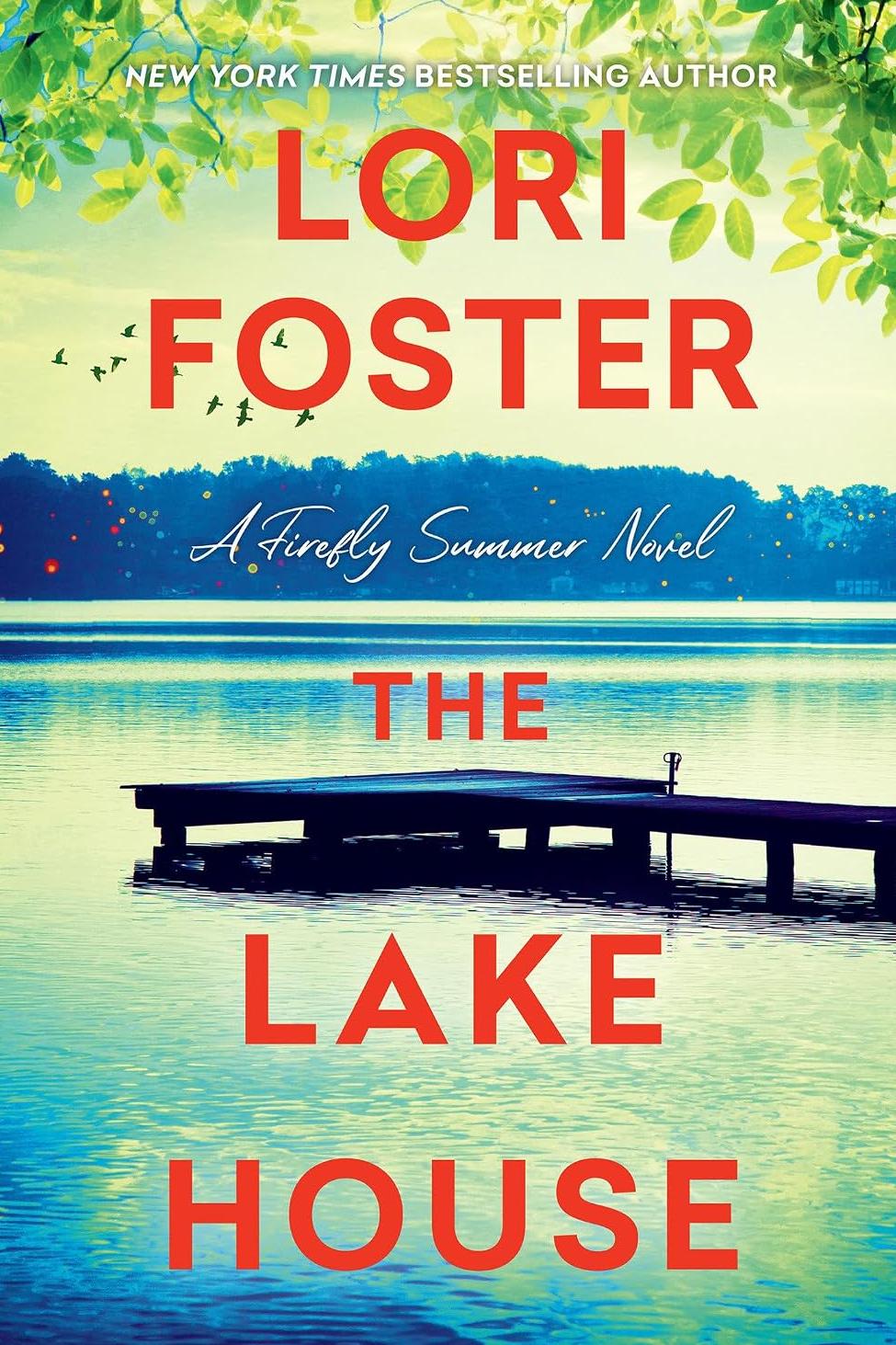 Book Cover: The Lake House by Lori Foster